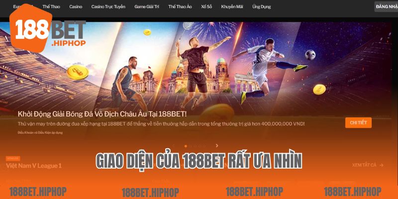 Trang Chủ 9 Giao diện của 188bet rất ưa nhìn