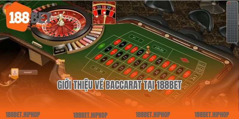 Giới thiệu về baccarat tại 188Bet