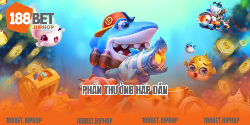 Phần thưởng hấp dẫn