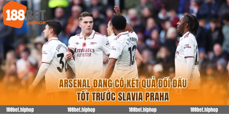 Soi Kèo Slavia Praha Vs Arsenal 0h45 05/11 - Cúp C1 Châu Âu 2025/26 3 Arsenal đang có kết quả đối đầu tốt trước Slavia Praha