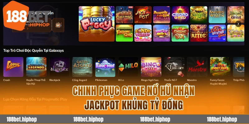 188bet link 39 Chinh phục game nổ hũ nhận jackpot khủng tỷ đồng